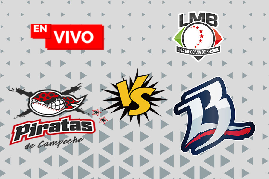 EN VIVO: Piratas de Campeche vs Bravos de León, ver juego hoy, LMB 2023